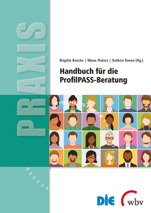 Handbuch f&uuml;r die ProfilPASS-Beratung - 