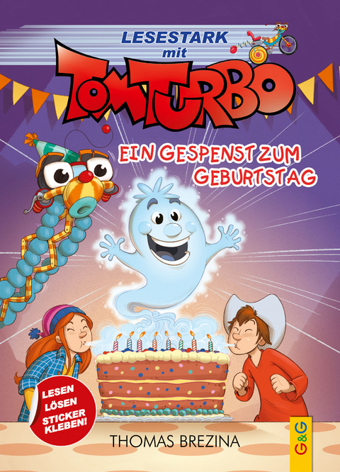 Tom Turbo &ndash; Lesestark &ndash; Ein Gespenst zum Geburtstag - Thomas Brezina