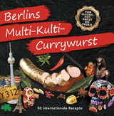 Berlins Multi-Kulti-Currywurst - Heinz Imhof