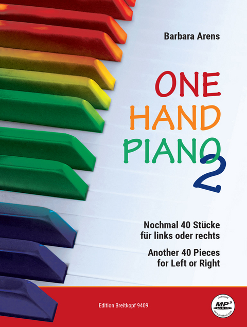 One Hand Piano 2. Nochmal 40 St&uuml;cke f&uuml;r links oder rechts - Barbara Arens