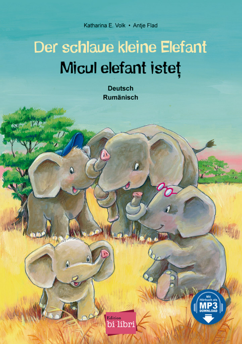 Der schlaue kleine Elefant (Deutsch-Rum&auml;nisch) - Katharina E. Volk