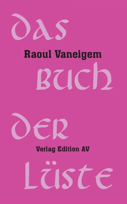 Das Buch der Lüste - Raoul Vaneigem