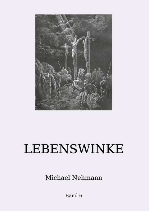 Lebenswinke - Michael Nehmann
