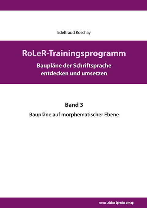 RoLeR-Trainingsprogramm - Edeltraud Koschay