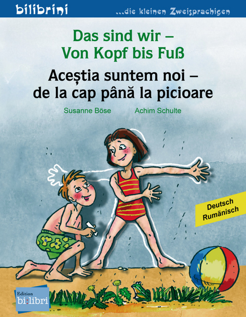 Das sind wir &ndash; Von Kopf bis Fu&szlig; (Deutsch-Rum&auml;nisch) - Susanne B&ouml;se
