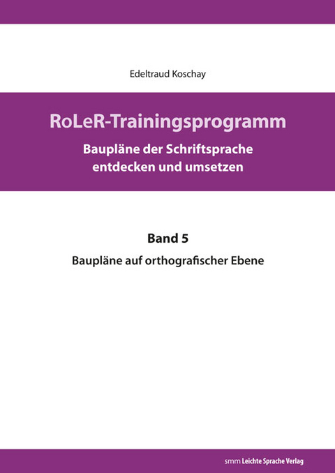 RoLeR-Trainingsprogramm - Edeltraud Koschay