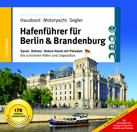 Hafenf&uuml;hrer f&uuml;r Hausboote: Berlin & Brandenburg - Robert Tremmel, Christin Dr&uuml;hl