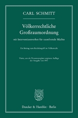 V&ouml;lkerrechtliche Gro&szlig;raumordnung - Carl Schmitt