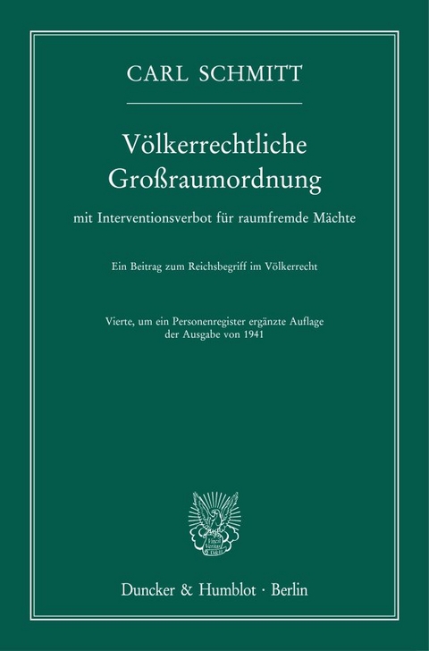 V&ouml;lkerrechtliche Gro&szlig;raumordnung - Carl Schmitt