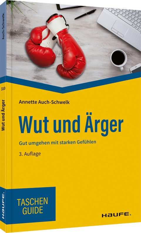 Wut und &Auml;rger - Annette Auch-Schwelk