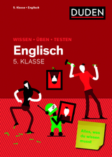 Wissen – Üben – Testen: Englisch 5. Klasse