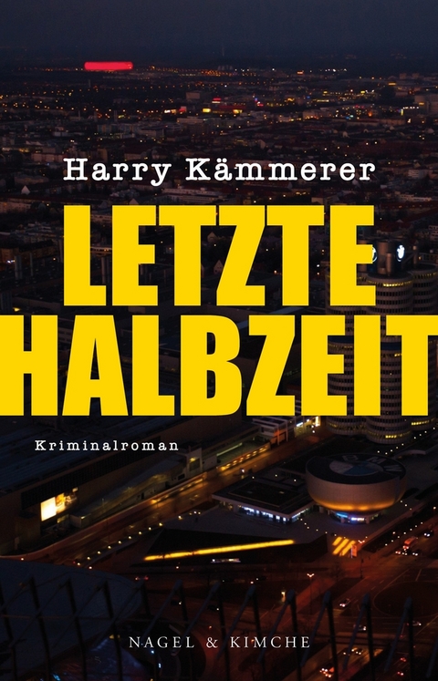 Letzte Halbzeit - Harry K&auml;mmerer