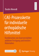 CAE-Prozesskette f&uuml;r individuelle orthop&auml;dische Hilfsmittel - Dustin Ahrendt