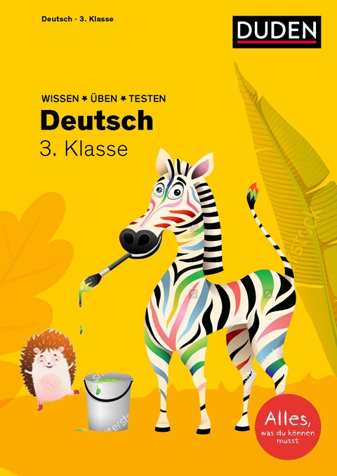 Wissen &ndash; &Uuml;ben &ndash; Testen: Deutsch 3. Klasse - Ulrike Holzwarth-Raether, Angelika Neidthardt, Annette Raether, Anne Rendtorff-Ro&szlig;nagel