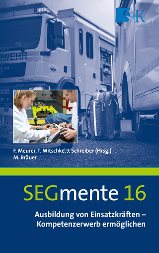 Ausbildung von Einsatzkräften – Kompetenzerwerb ermöglichen