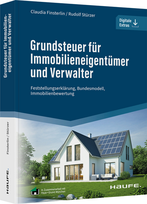 Grundsteuer f&uuml;r Immobilieneigent&uuml;mer und Verwalter - Claudia Finsterlin, Rudolf St&uuml;rzer