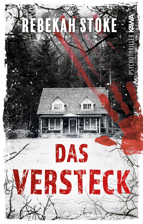 Das Versteck - Rebekah Stoke