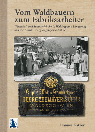 Vom Waldbauern zum Fabriksarbeiter
