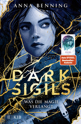 Dark Sigils – Was die Magie verlangt - Anna Benning
