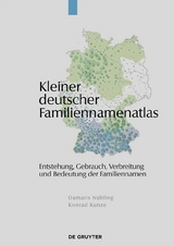 Kleiner deutscher Familiennamenatlas - Damaris N&uuml;bling, Konrad Kunze