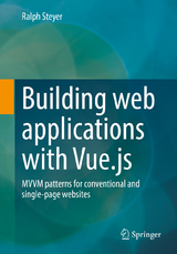 Building web applications with Vue.js - Ralph Steyer