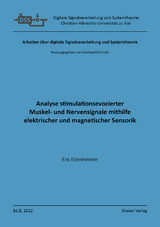 Analyse stimulationsevozierter Muskel- und Nervensignale mithilfe elektrischer und magnetischer Sensorik - Eric Elzenheimer