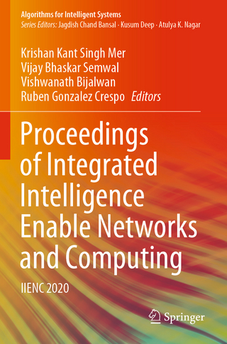 Proceedings of Integrated Intelligence Enable Networks and Computing