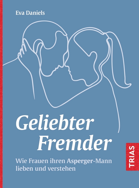 Geliebter Fremder - Eva Daniels