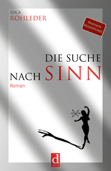 Die Suche nach Sinn - Luca Rohleder