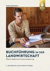 Buchf&uuml;hrung in der Landwirtschaft - Franz Schmaunz
