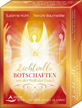 Lichtvolle Botschaften aus der Welt der Engel - Susanne H&uuml;hn, Renate Baumeister