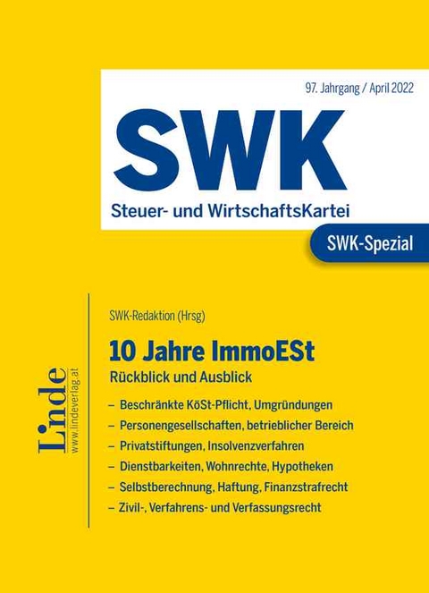 SWK-Spezial 10 Jahre ImmoESt - Reinhold Beiser, Alexandra Bernhart, Andrei Bodis, Christian Hammerl, Klaus Hirschler, Elisabeth H&ouml;ltschl, Sabine Kanduth-Kristen, Karin Kovacs, Edeltraud Lachmayer, Anna-Theresa Petrikovics, Florian Petrikovics, Thomas Pfeifenberger, Melanie Prodinger, Michael Pucher, Birgit Reiner, J&uuml;rgen Reiner, Daniel Richter, Christoph Schlager, Gottfried Maria Sulz, Roman Thunshirn, Martin Vock, Klaus Wiedermann, Nikolaus Zorn