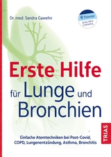 Erste Hilfe f&uuml;r Lunge und Bronchien - Sandra Gawehn