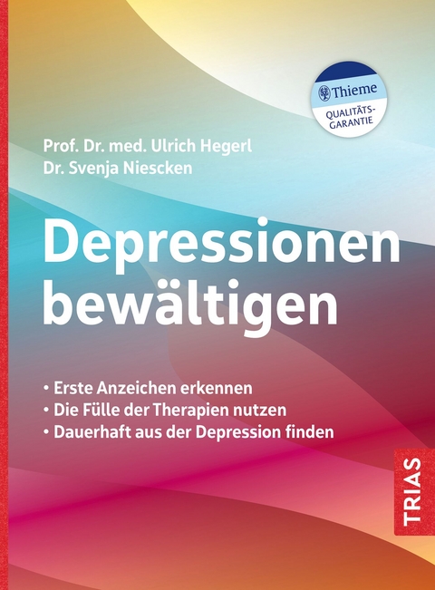 Depressionen bew&auml;ltigen - Ulrich Hegerl, Svenja Niescken