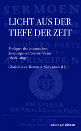 Licht aus der Tiefe der Zeit - Antonio Vieira