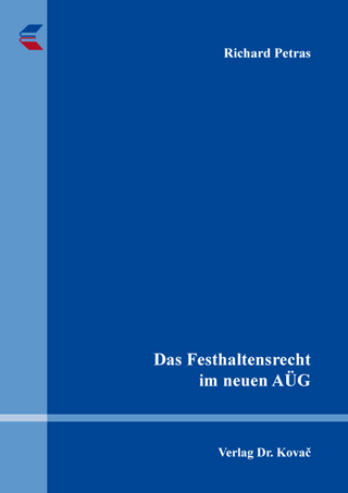 Das Festhaltensrecht im neuen AÜG