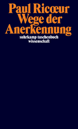 Wege der Anerkennung - Paul Ricoeur
