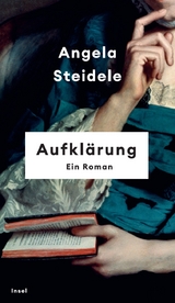 Aufklärung - Angela Steidele