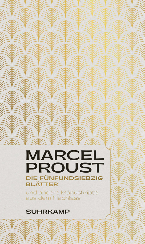 Die f&uuml;nfundsiebzig Bl&auml;tter - Marcel Proust