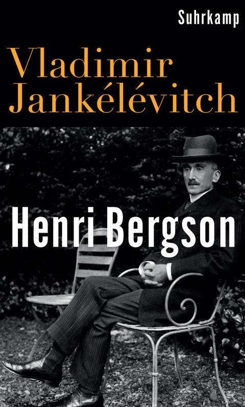 Henri Bergson - Vladimir Jankélévitch