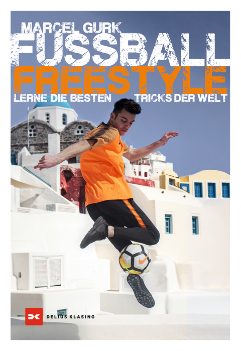 Fu&szlig;ball Freestyle - Marcel Gurk