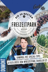 GuideMe Reisef&uuml;hrer &bdquo;Die 30 besten Freizeitparks Europas&ldquo; - Stefan Andter,  @freizeitpark_traveller