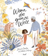Wenn die ganze Welt ... - Joseph Coelho