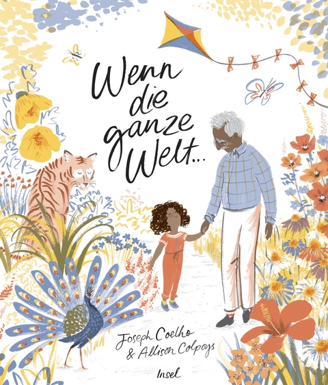 Wenn die ganze Welt ... - Joseph Coelho