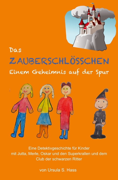 Das Zauberschl&ouml;sschen - Ursula Hass
