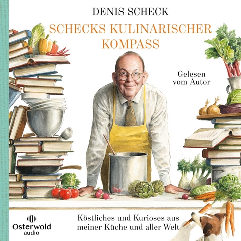 Schecks kulinarischer Kompass - Denis Scheck