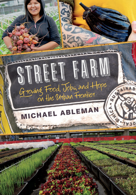 Street Farm -  Michael Ableman