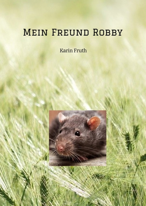 Mein Freund Robby - Karin Fruth