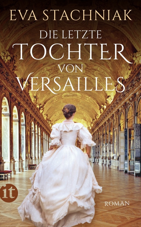 Die letzte Tochter von Versailles - Eva Stachniak