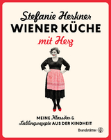 Wiener Küche mit Herz - Stefanie Herkner
